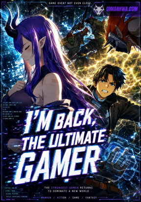 I'm Back as the Strongest Gamer!